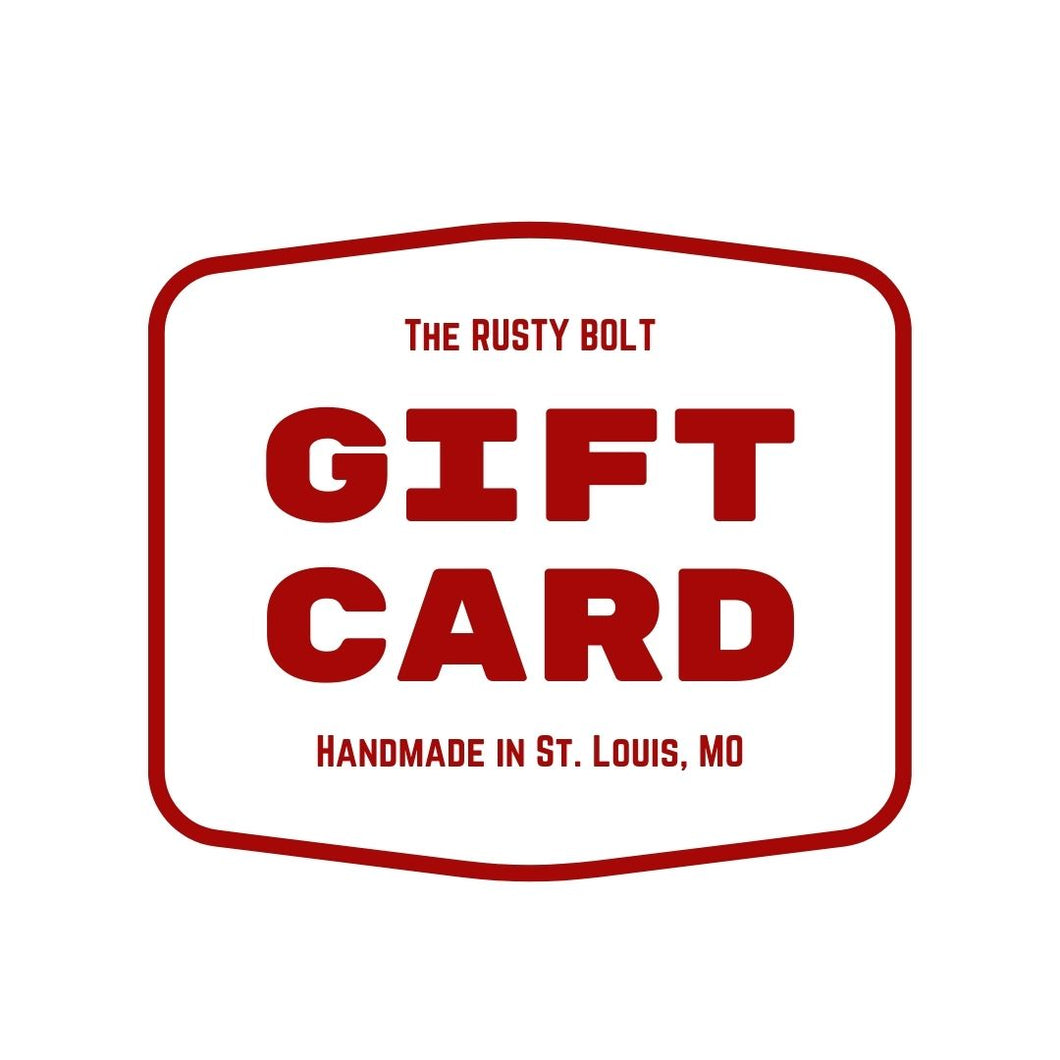 Gift Card to Rusty Bolt